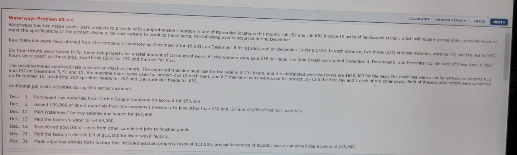 the specifications of the project. Using a job cost system to produce