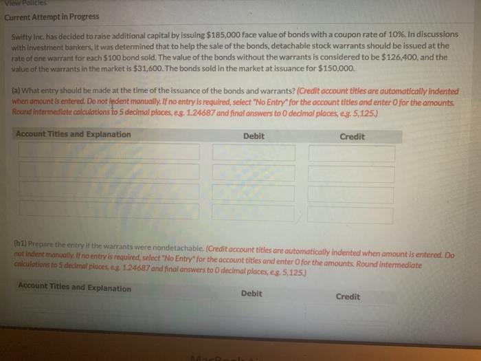 View Policies Current Attempt in Progress Swifty Inc. has decided to raise