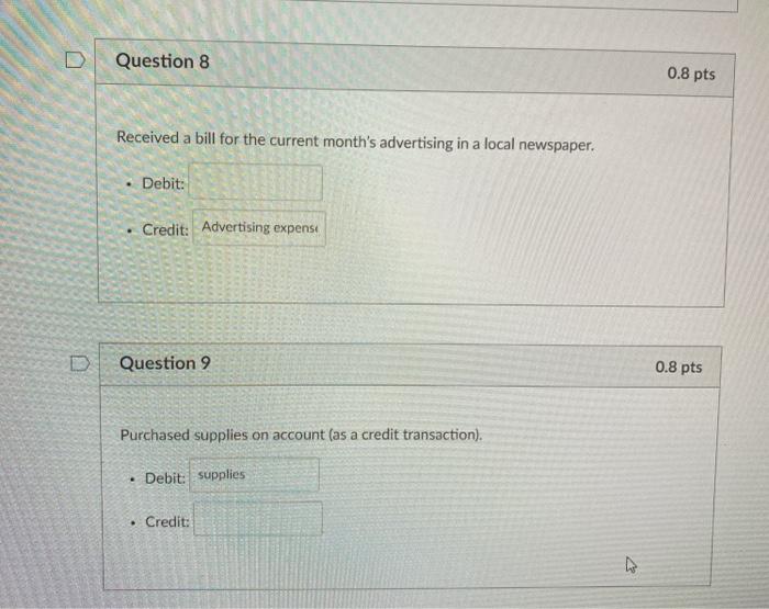 D Question 8 Received a bill for the current month's advertising in