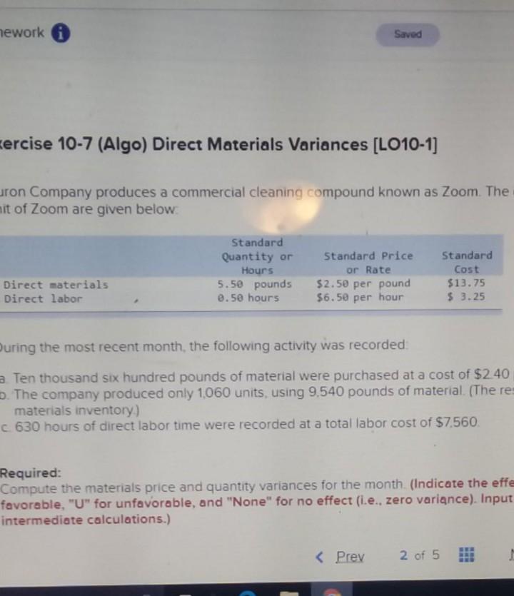 mework Saved xercise 10-7 (Algo) Direct Materials Variances [LO10-1] uron Company produces