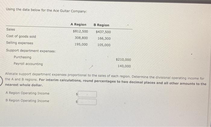 Using the data below for the Ace Guitar Company: A Region B