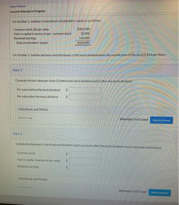 View Policies Current Attempt in Progress On October 1, Ivanhoe Corporation's stockholders'