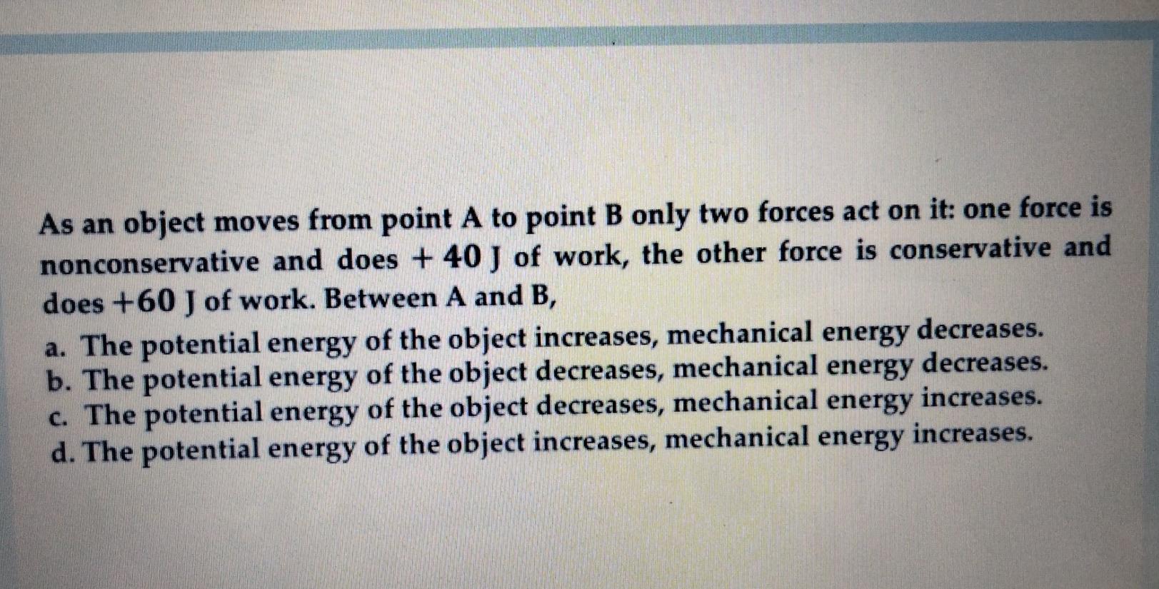 As an object moves from point A to point B only two