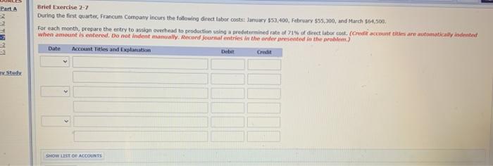 Part A Brief Exercise 2-7 During the first quarter, Francum Company incurs