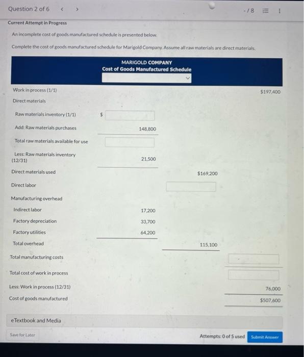 Question 2 of 6 < Current Attempt in Progress An incomplete cost