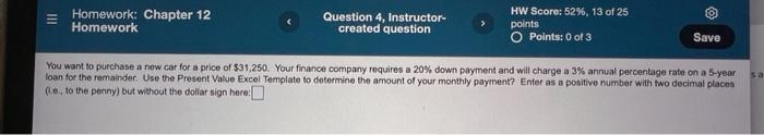 Homework: Chapter 12 Homework Question 4, Instructor- created question HW Score: 52%,