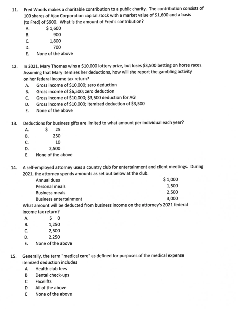 11. Fred Woods makes a charitable contribution to a public charity. The