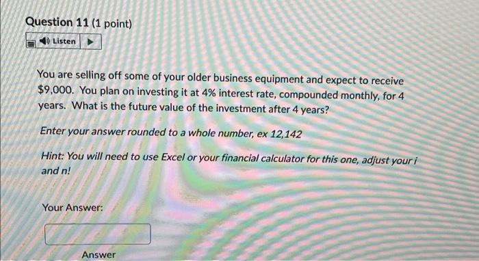 rate for 8 years compounded annually. What is the future value of