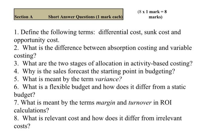 (8 x 1 mark=8 Section A Short Answer Questions (1 mark each)