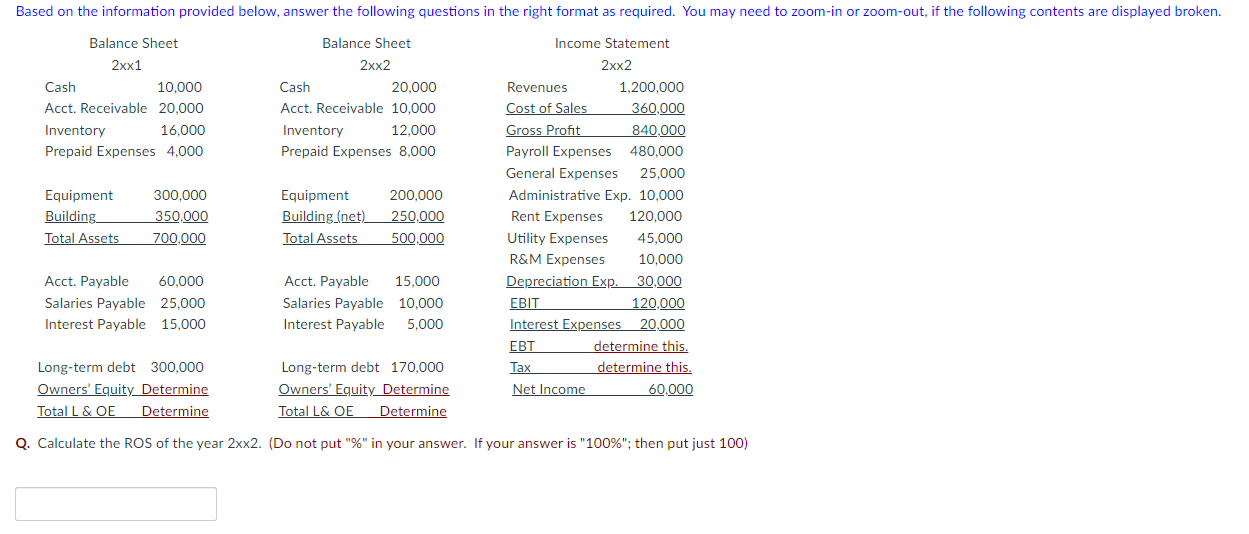 Based on the information provided below, answer the following questions in the