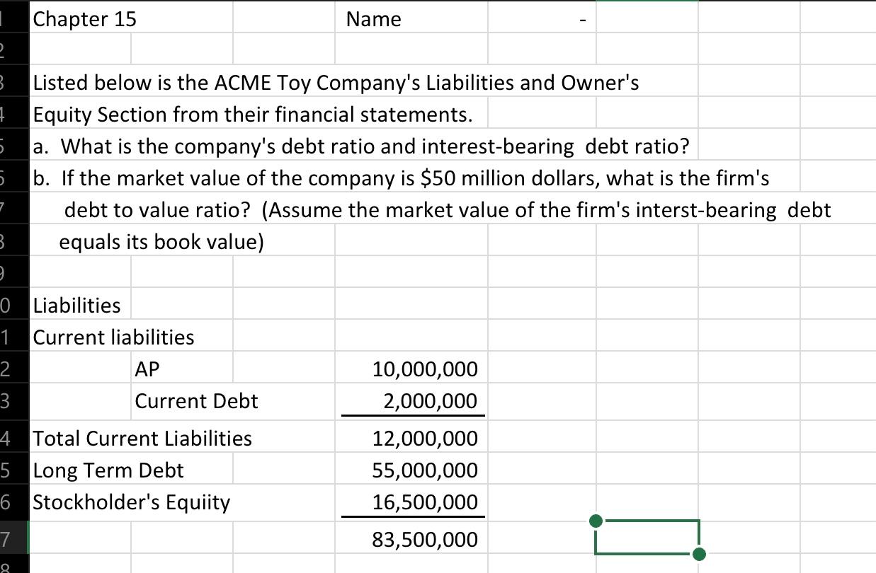 | Chapter 15 Name B Listed below is the ACME Toy Company's