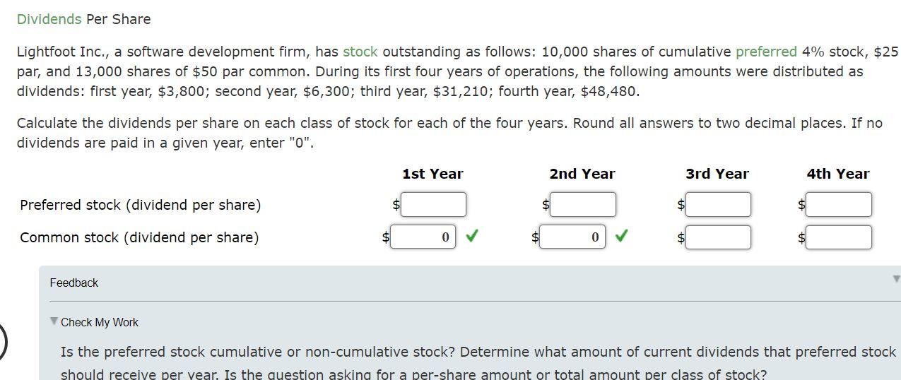 Dividends Per Share Lightfoot Inc., a software development firm, has stock outstanding