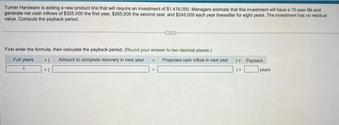 Turner Hardware is adding a new product line that will require an