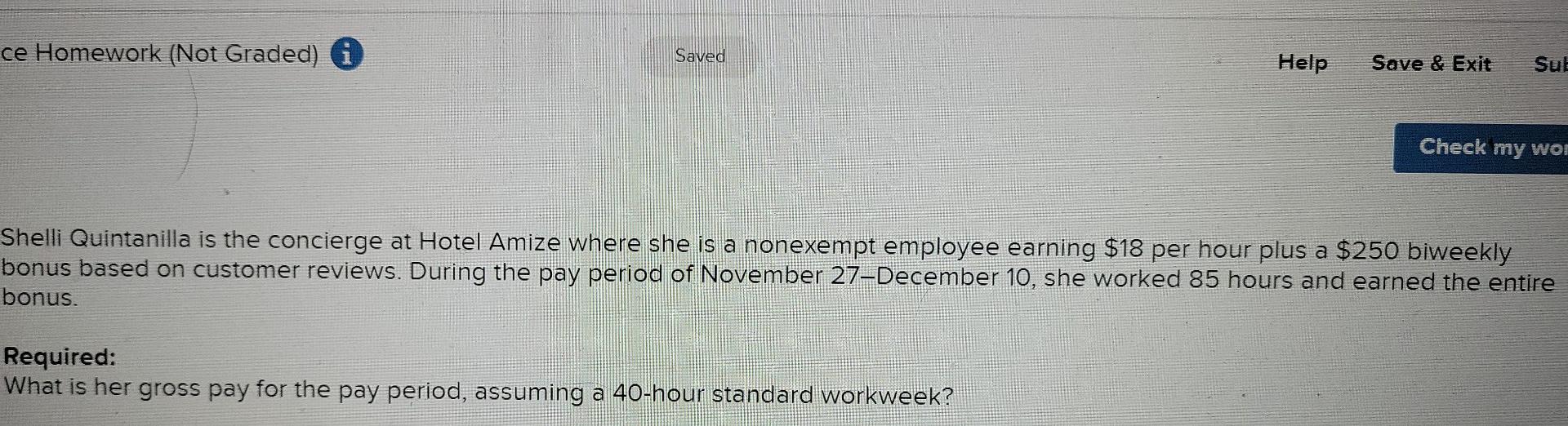 ce Homework (Not Graded) i Saved Help Save & Exit Sub Check