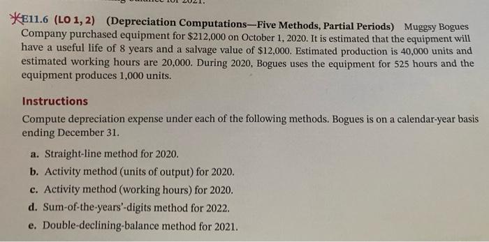 E11.6 (LO 1, 2) (Depreciation Computations-Five Methods, Partial Periods) Muggsy Bogues Company