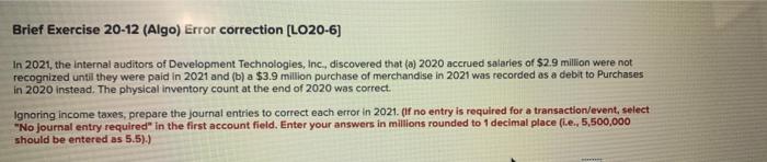 of Development Technologies, Inc., discovered that (a) 2020 accrued salaries of $2.9