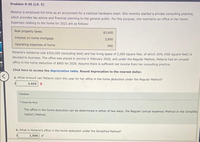 Problem 9-30 (LO. 5) Melanie is employed full-time as an accountant for
