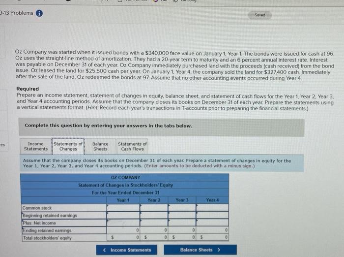 $340,000 face value on January 1, Year 1. The bonds were issued