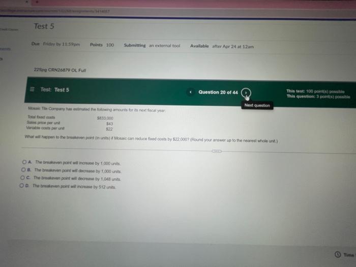 Test 5 Due Friday by 11:59pm Points 100 Submitting an external tool