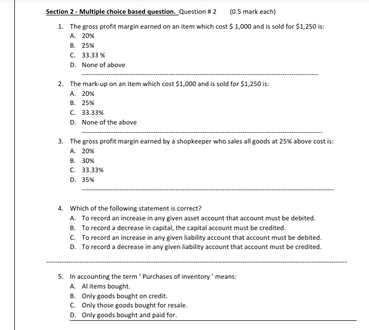 Section 2 - Multiple choice based question. Question #2 (0.5 mark each)