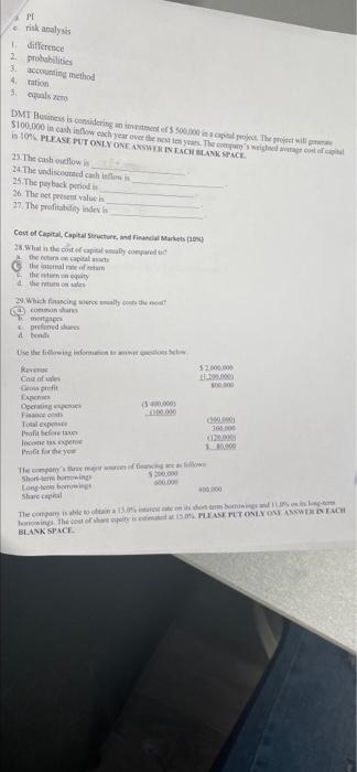 PI e risk analysis 1. difference 2. probabilities 3. accounting method 4.