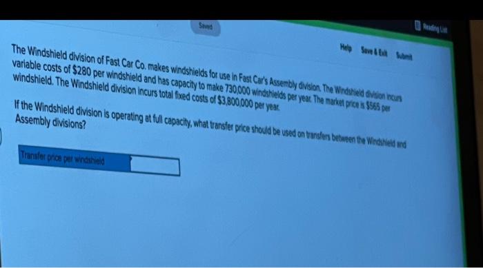 Saved Help Save & Exit Submit The Windshield division of Fast Car