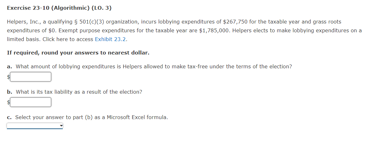 Exercise 23-10 (Algorithmic) (LO. 3) Helpers, Inc., a qualifying 501(c)(3) organization, incurs
