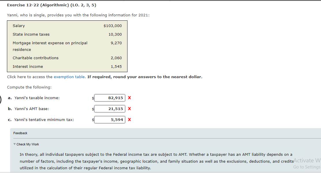 Exercise 12-22 (Algorithmic) (LO. 2, 3, 5) Yanni, who is single, provides