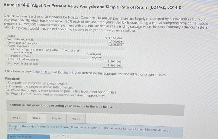 [LO14-2, LO14-6] Derrick Iverson is a divisional manager for Holston Company. His