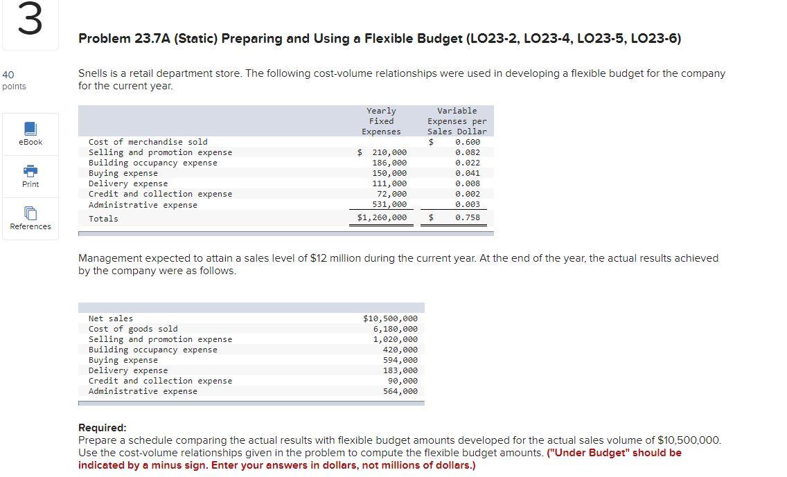 3 40 points eBook Print Problem 23.7A (Static) Preparing and Using a