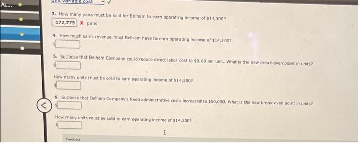 to Earn Target Income Belham Company produces and sells disposable foil baking