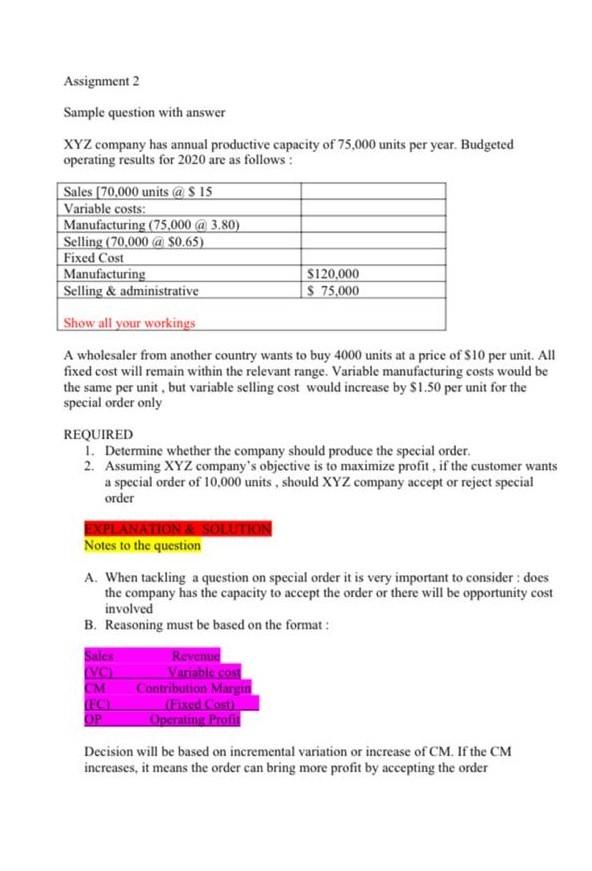 Assignment 2 Sample question with answer XYZ company has annual productive capacity
