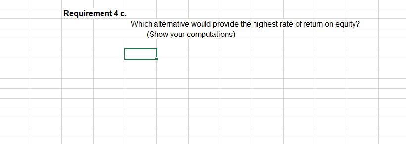 the Group Work paper provided) Debt vs. Equity Comparative Income Statement Income