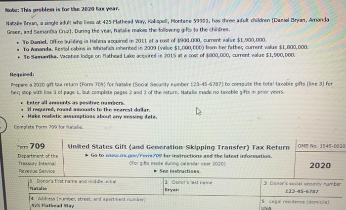 Note: This problem is for the 2020 tax year. Natalie Bryan, a