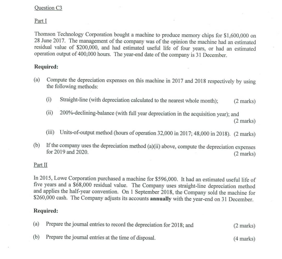 Question C3 Part I Thomson Technology Corporation bought a machine to produce