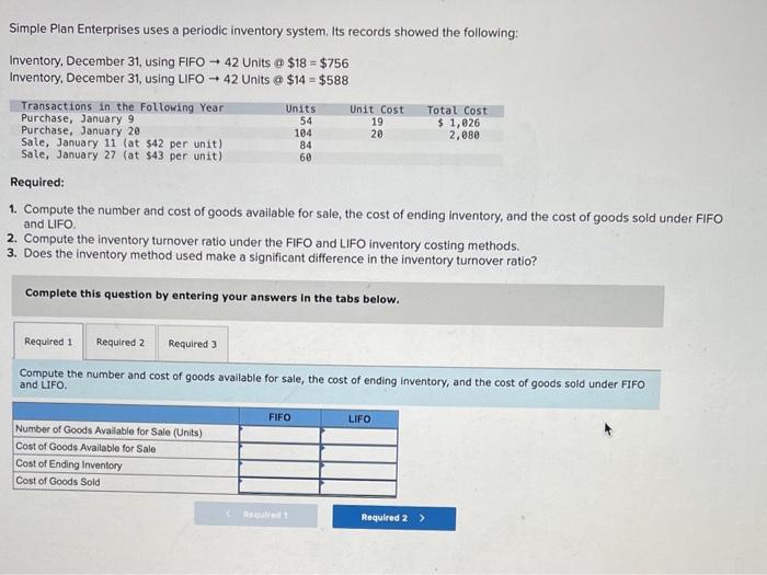 Simple Plan Enterprises uses a periodic inventory system. Its records showed the