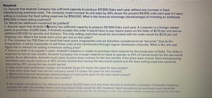 a Dak. The company normally produces and sells 83,000 Daks each year