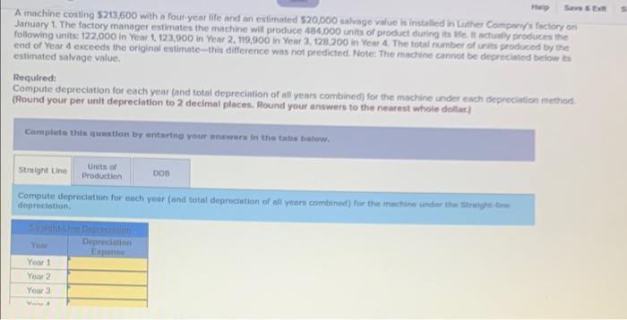 Save & Exit S Help A machine costing $213,500 with a four-year