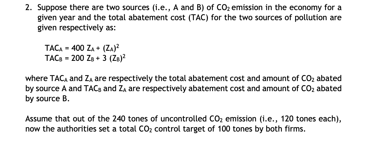 2. Suppose there are two sources (i.e., A and B) of CO2