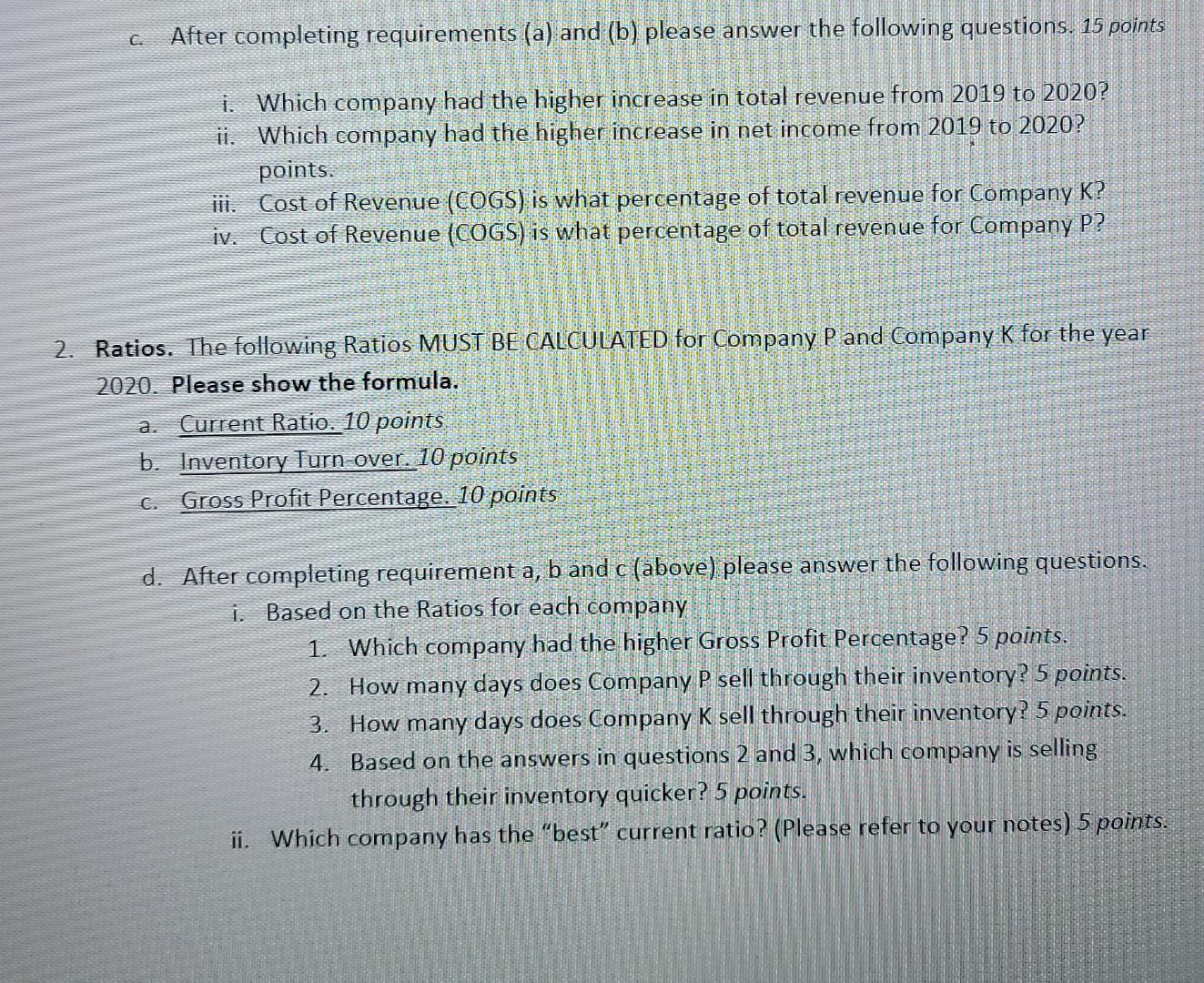 C. After completing requirements (a) and (b) please answer the following questions.