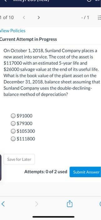 1 of 10 < > -/1 E View Policies Current Attempt in