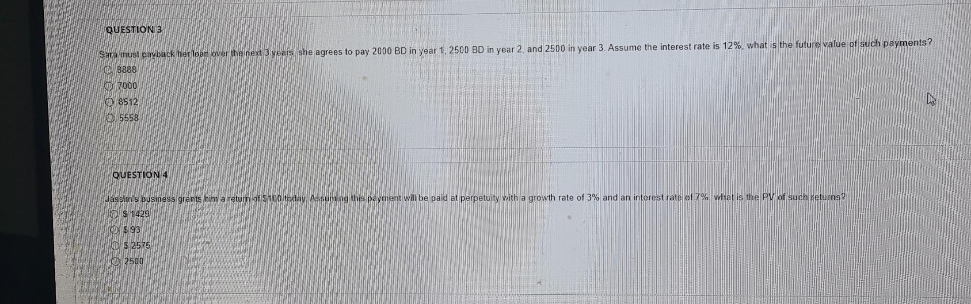 QUESTION 3 Sara must payback her loan over the next 3 years,