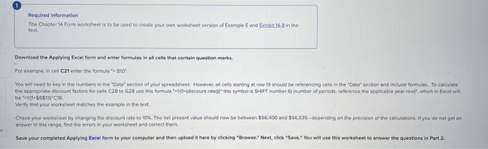 Required information The Chapter 14 Form worksheet is to be used to