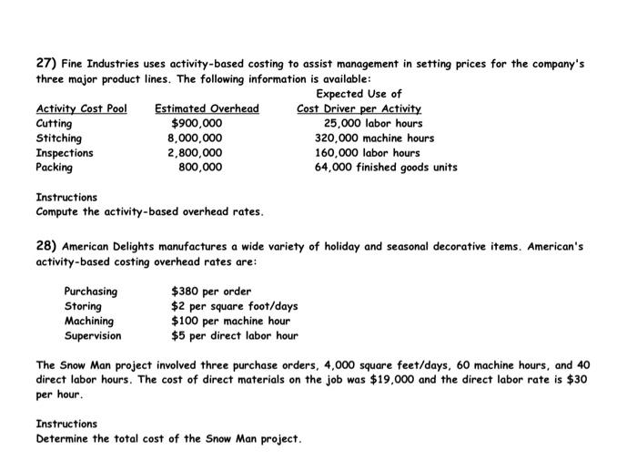 usually decrease the unit cost of high-volume products. 3) The first step
