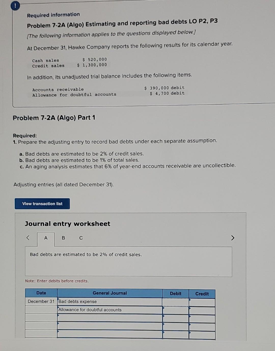 Required information Problem 7-2A (Algo) Estimating and reporting bad debts LO P2,