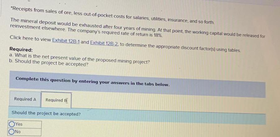 to which the company has mineral rights. An engineering and cost analysis