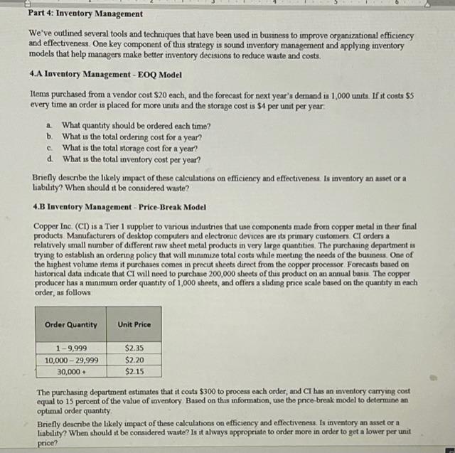 Part 4: Inventory Management We've outlined several tools and techniques that have