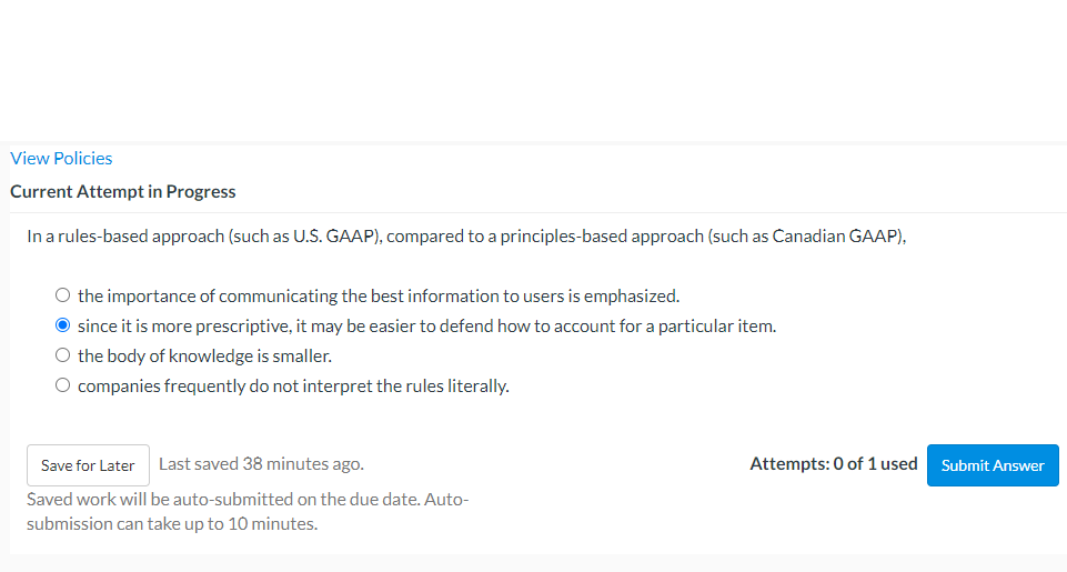 View Policies Current Attempt in Progress In a rules-based approach (such as