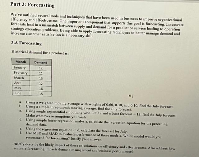 Part 3: Forecasting We've outlined several tools and techniques that have been