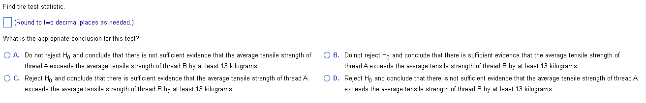 tested under similar conditions. Type A thread had an average tensile strength